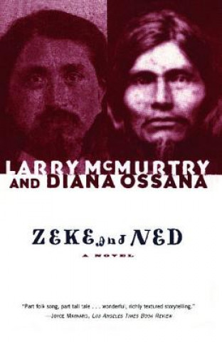 Kniha Zeke and Ned Larry McMurtry
