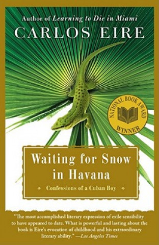 Könyv Waiting for Snow in Havana Carlos M. N. Eire