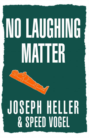 Knjiga No Laughing Matter Joseph Heller