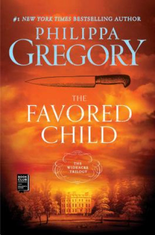 Könyv The Favored Child Philippa Gregory