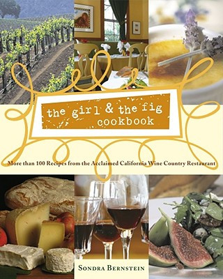 Kniha The Girl & the Fig Cookbook Sondra Bernstein