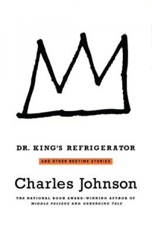 Carte Dr. King's Refrigerator Charles Johnson