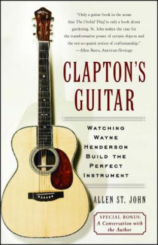 Kniha Clapton's Guitar Allen St. John