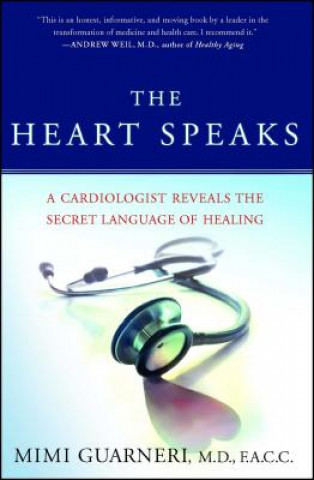 Kniha The Heart Speaks Mimi Guarneri