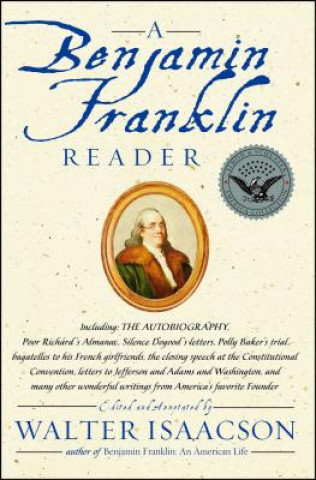 Könyv A Benjamin Franklin Reader Walter Isaacson