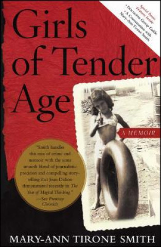 Knjiga Girls of Tender Age Mary-Ann Tirone Smith