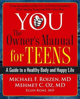 Könyv You: The Owner's Manual for Teens Michael F. Roizen