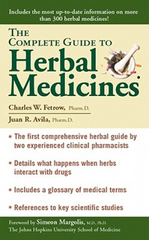 Carte The Complete Guide to Herbal Medicines Charles W. Fetrow