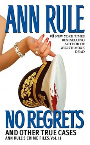 Kniha No Regrets Ann Rule