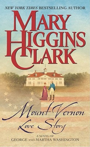 Carte Mount Vernon Love Story Mary Higgins Clark