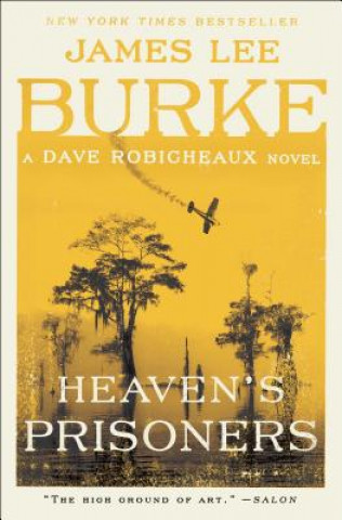 Carte Heaven's Prisoners James Lee Burke