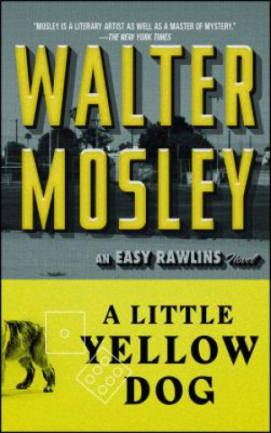 Kniha A Little Yellow Dog Walter Mosley