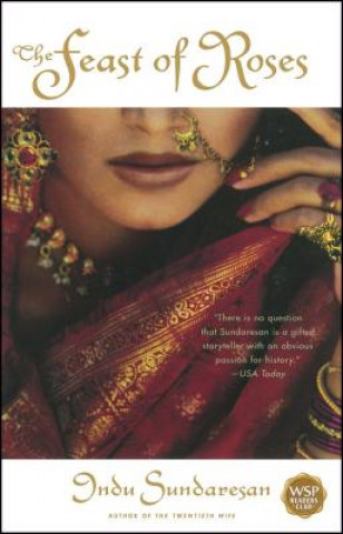 Book The Feast of Roses Indu Sundaresan