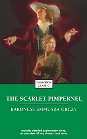 Książka The Scarlet Pimpernel Emmuska Orczy Orczy