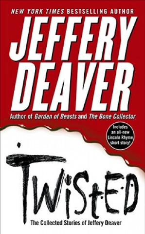 Kniha Twisted Jeffery Deaver