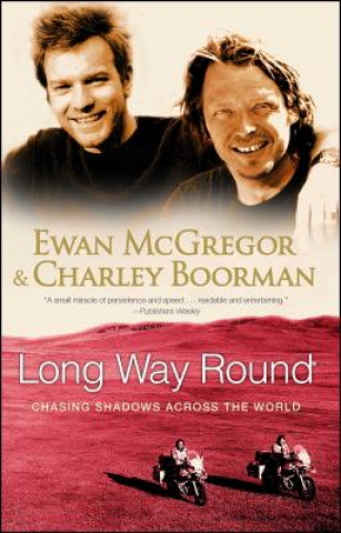Kniha Long Way Round Ewan McGregor