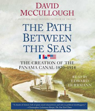 Audio The Path Between the Seas David McCullough