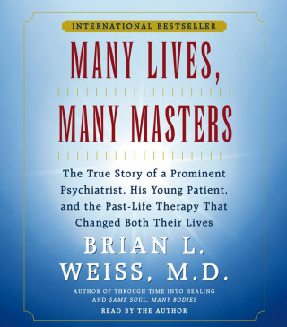 Audio Many Lives Many Masters Brian L. Weiss