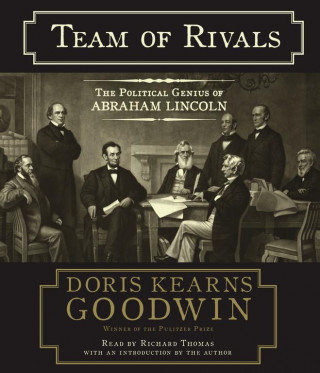 Audio Team of Rivals Doris Kearns Goodwin