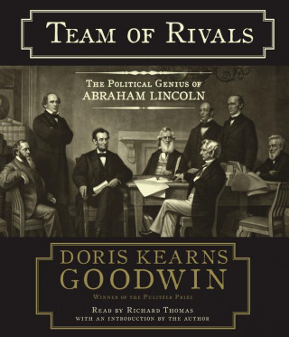 Аудио Team of Rivals Doris Kearns Goodwin