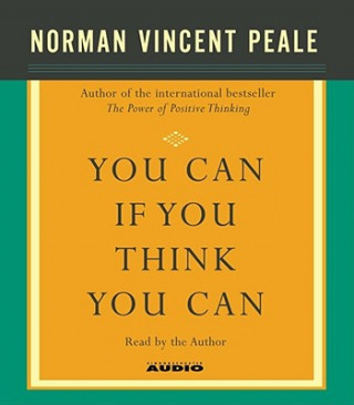 Audio You Can If You Think You Can Norman Vincent Peale