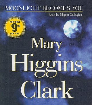 Audio Moonlight Becomes You Mary Higgins Clark