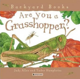 Kniha Are You a Grasshopper? Tudor Humphries