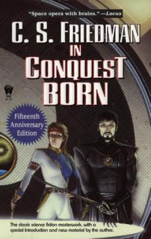 Kniha In Conquest Born C. S. Friedman