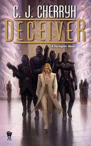 Knjiga Deceiver C. J. Cherryh