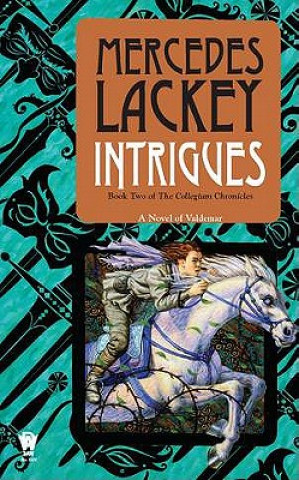 Kniha Intrigues Mercedes Lackey