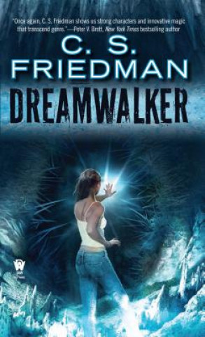 Książka Dreamwalker C. S. Friedman