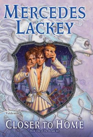 Könyv Closer to Home Mercedes Lackey