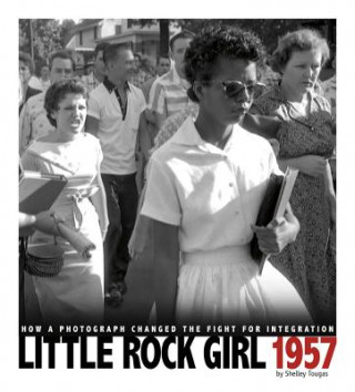 Carte Little Rock Girl 1957 Shelley Tougas
