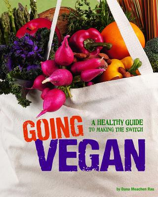 Book Going Vegan Dana Meachen Rau