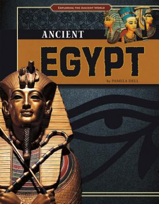 Kniha Ancient Egypt Pamela Dell