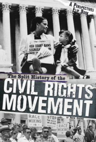 Könyv The Split History of the Civil Rights Movement Nadia Higgins
