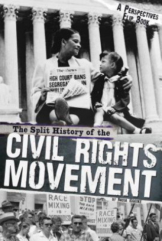 Kniha The Split History of the Civil Rights Movement Nadia Higgins