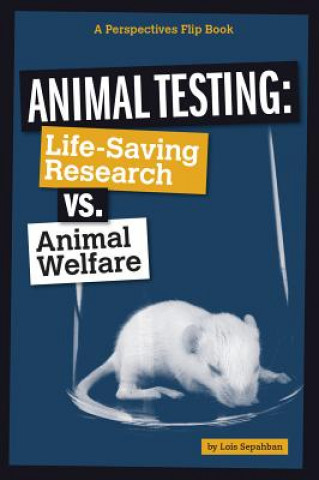 Könyv Animal Testing Lois Sepahban