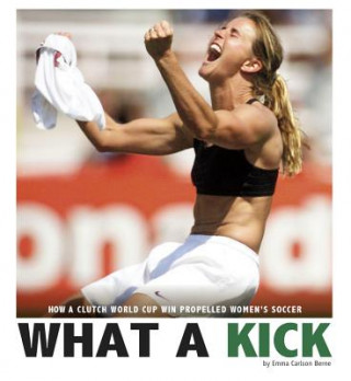 Buch What a Kick Emma Carlson Berne