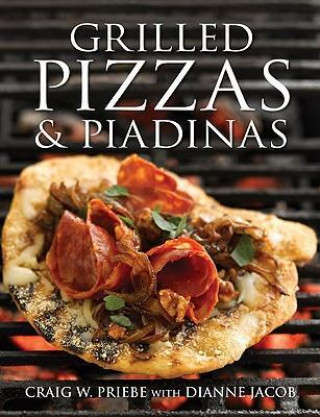 Carte GRILLED PIZZAS AND PIADINAS Craig W. Priebe
