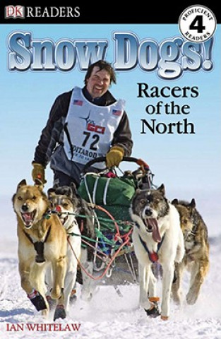 Kniha Snow Dogs! Ian Whitelaw