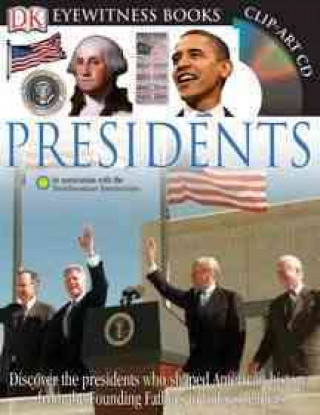 Kniha DK EYEWITNESS BOOKS PRESIDENTS James G. Barber