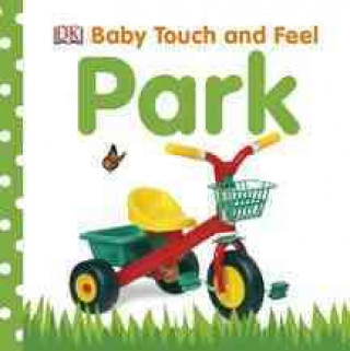 Carte Baby Touch and Feel: Park Dawn Sirett