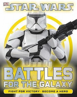 Livre STAR WARS BATTLES FOR THE GALAXY Daniel Wallace