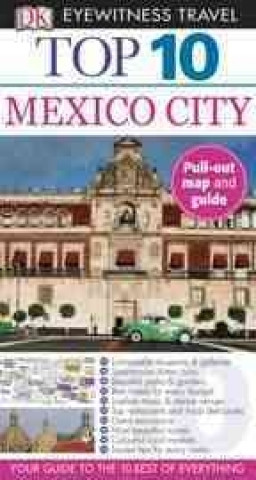 Könyv Dk Eyewitness Top 10 Mexico City Nancy Mikula