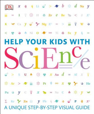 Kniha Help Your Kids With Science Inc. Dorling Kindersley