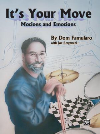 Книга It's Your Move Dom Famularo