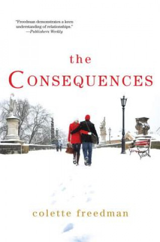 Knjiga The Consequences Colette Freedman