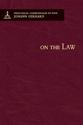 Könyv On the Law of God Johann Gerhard