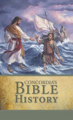 Kniha Concordia's Bible History Concordia Publishing House